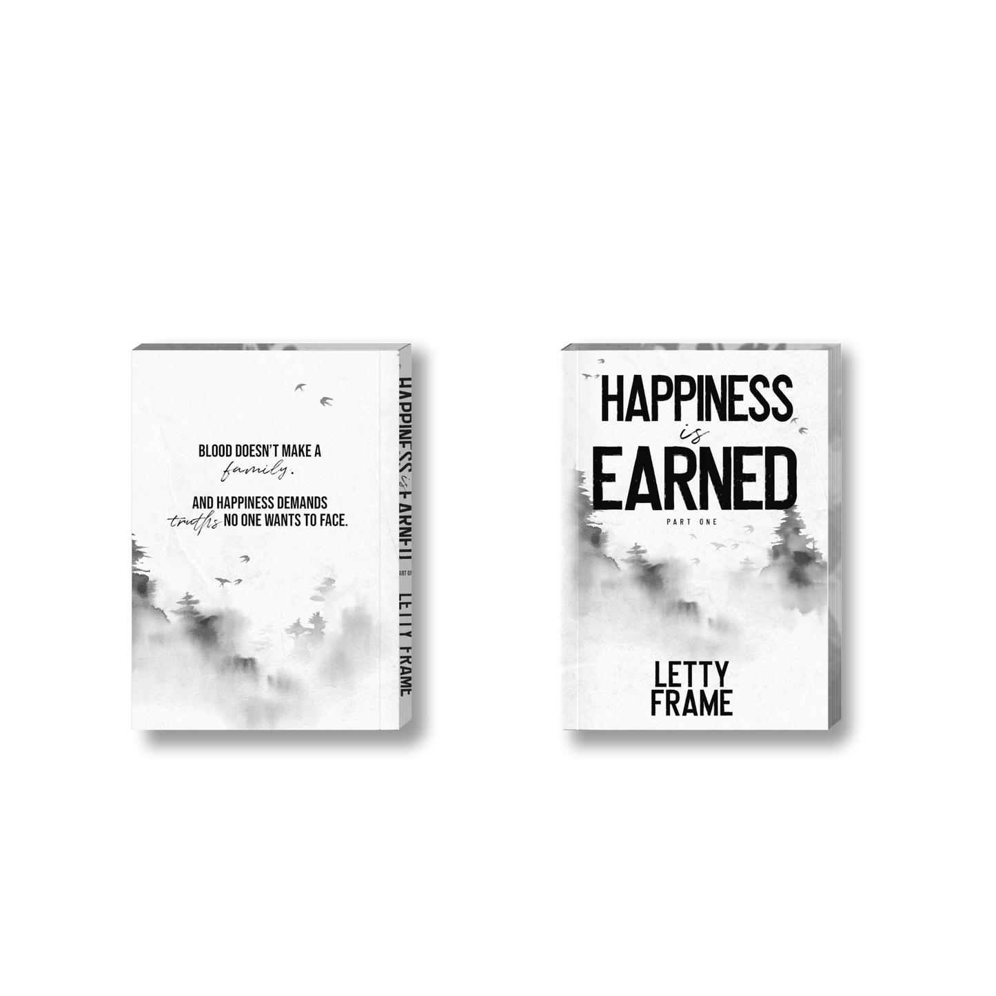 Happiness Is Earned: Part One (Collector’s Edition Paperback) – Second Chances Book 3