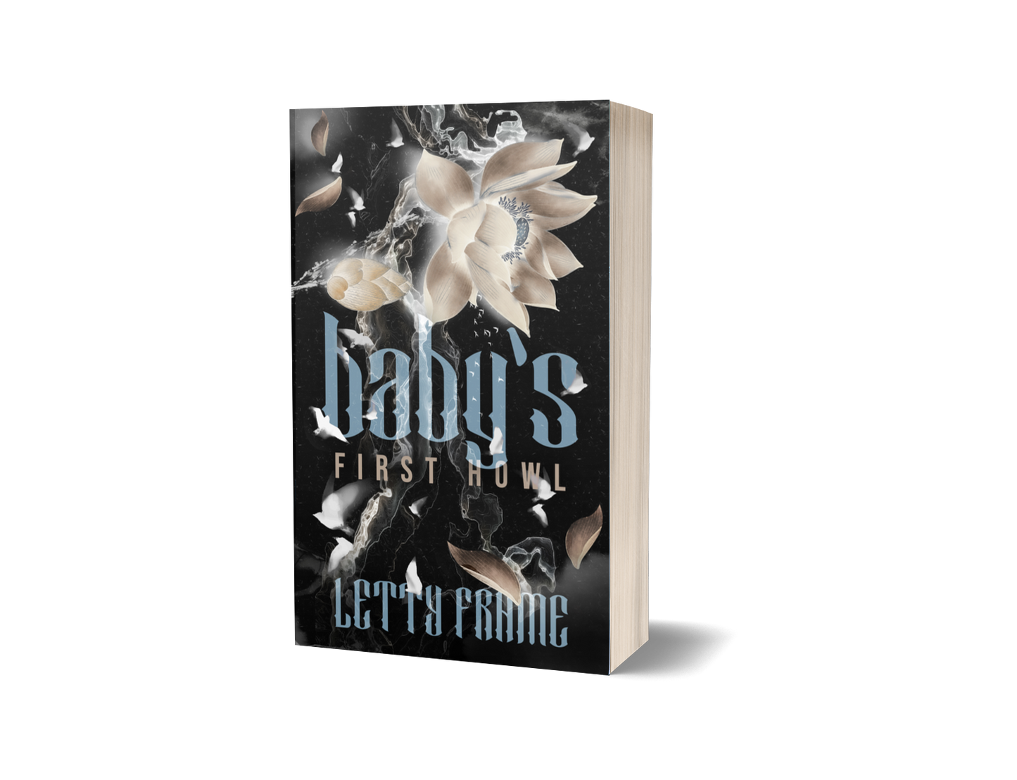 Baby’s First Howl (Collector’s Edition Paperback) – First Shift Duet Book 1