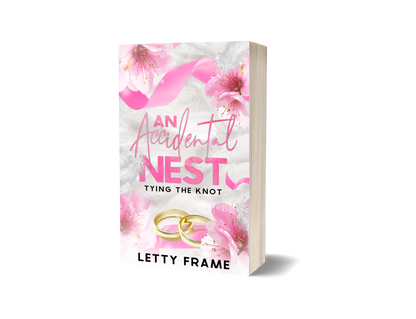 An Accidental Nest (Collector’s Edition Paperback) – Tying the Knot Standalone