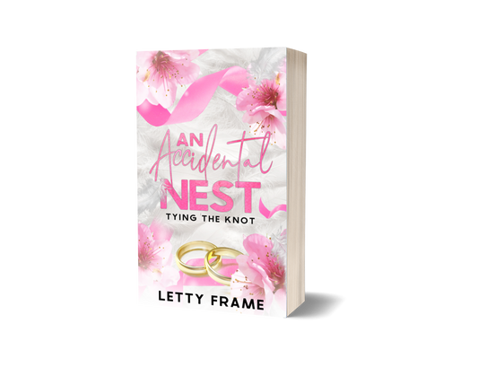 An Accidental Nest (Collector’s Edition Paperback) – Tying the Knot Standalone