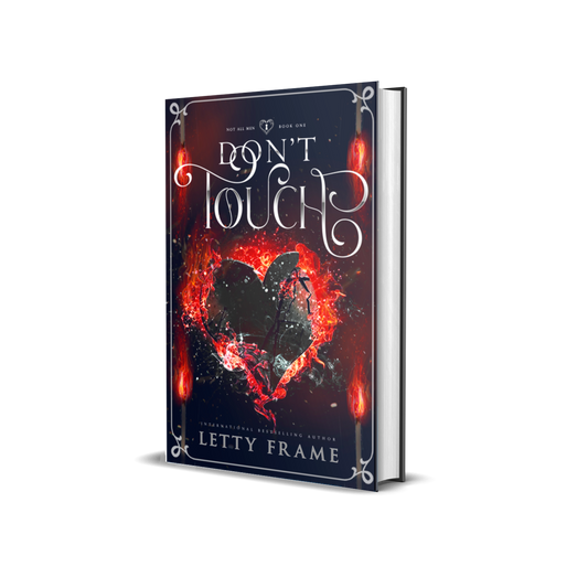 Don’t Touch (Collector’s Edition Hardback) – Not All Men Book 1