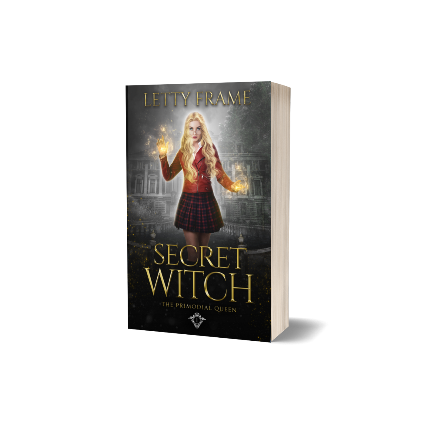 Secret Witch (The Primordial Queen Series Book 1) – Signed Paperback