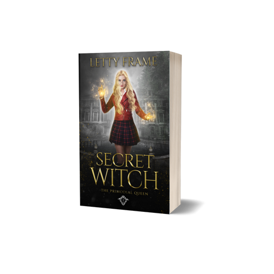 Secret Witch (The Primordial Queen Series Book 1) – Signed Paperback