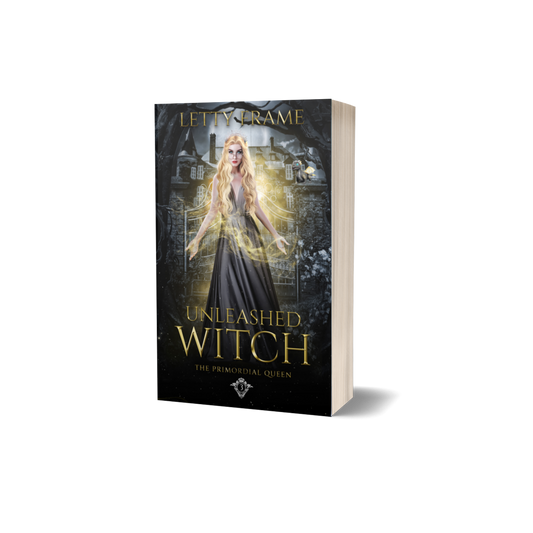 Unleashed Witch (The Primordial Queen Series Book 3) – Signed Paperback