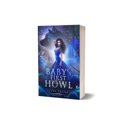 Baby’s First Howl (First Shift Duet Book 1) – Signed Paperback