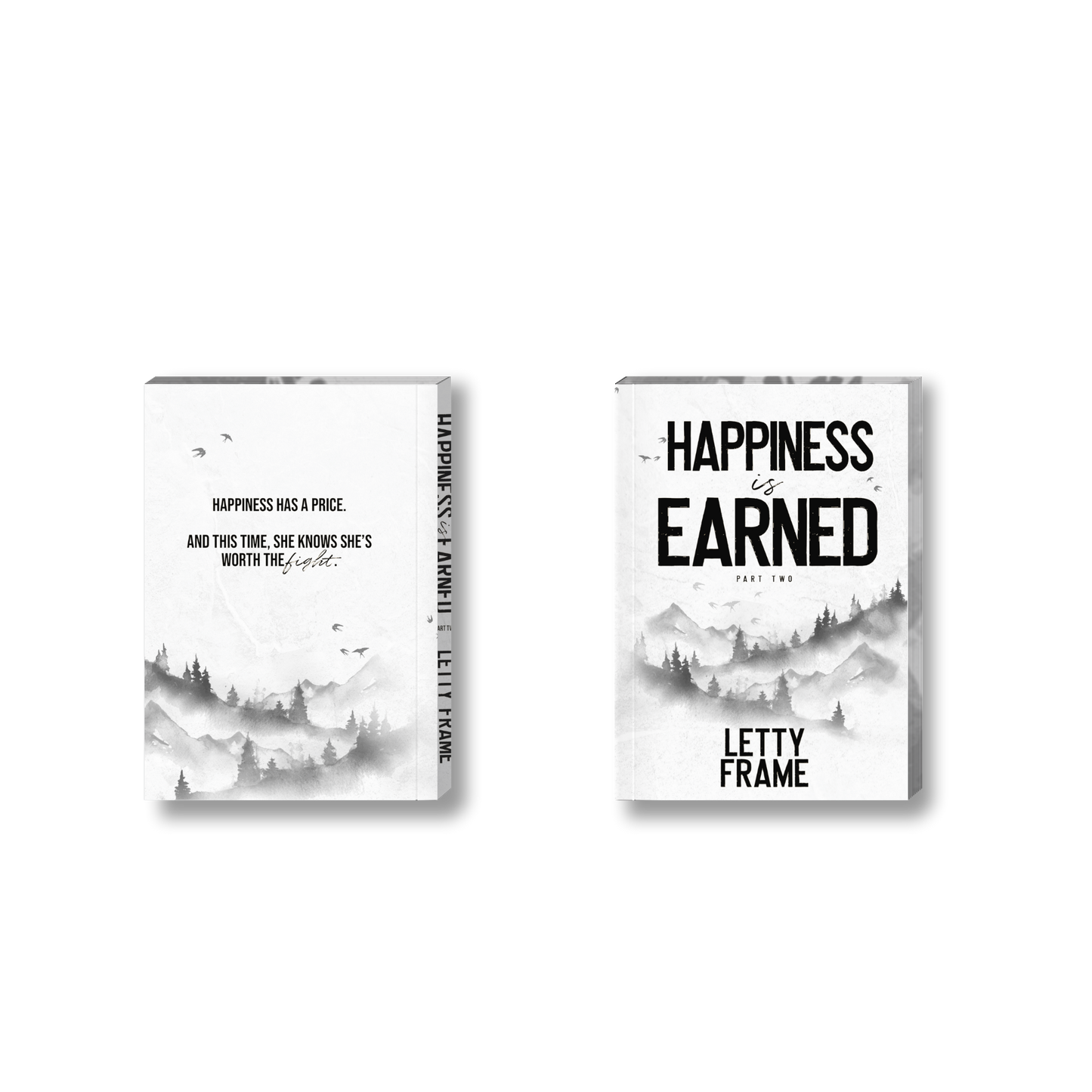 Happiness is Earned: Part Two (Collector’s Edition Paperback) – Second Chances Book 4