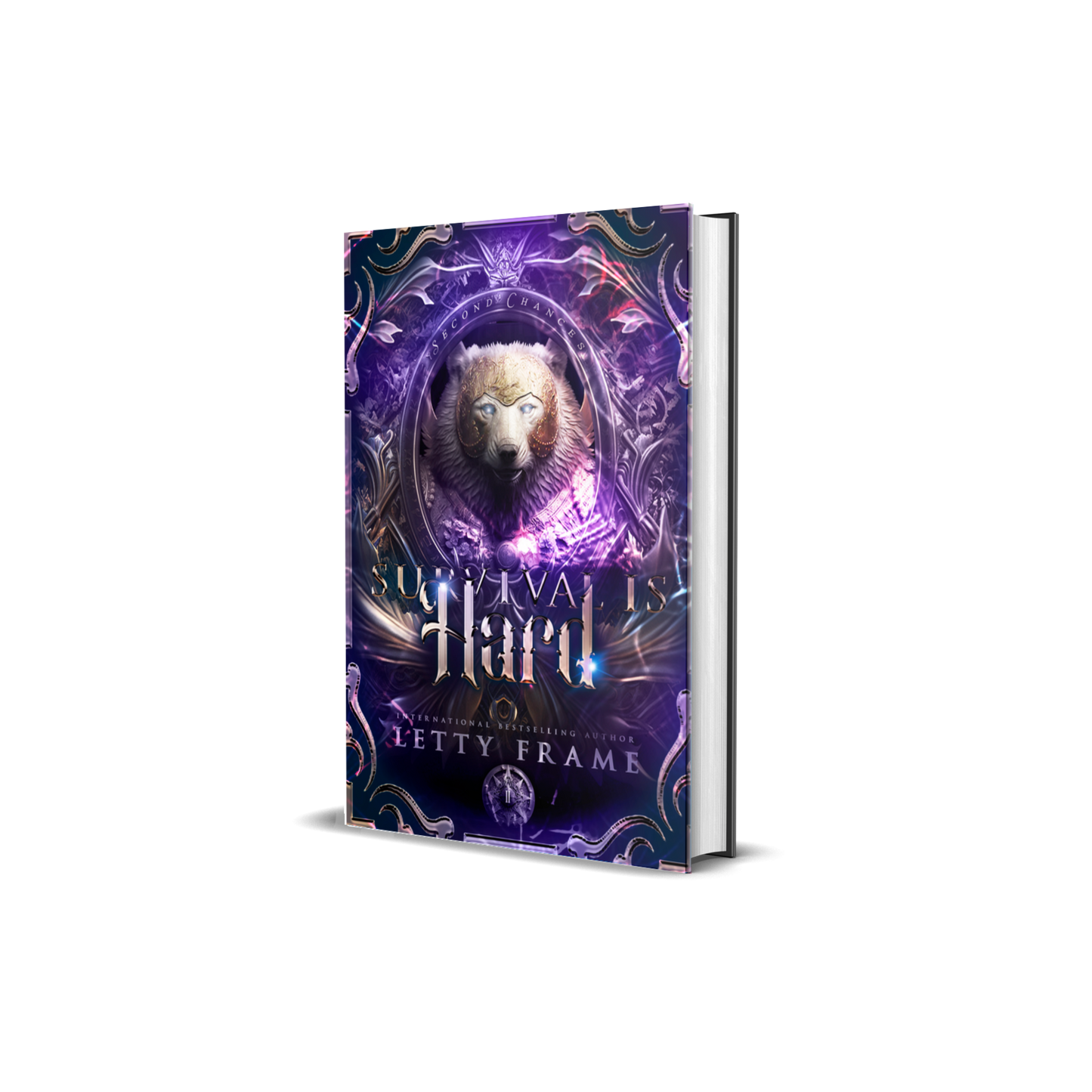 Survival Is Hard (Collector’s Edition Hardback) – Second Chances Book 2