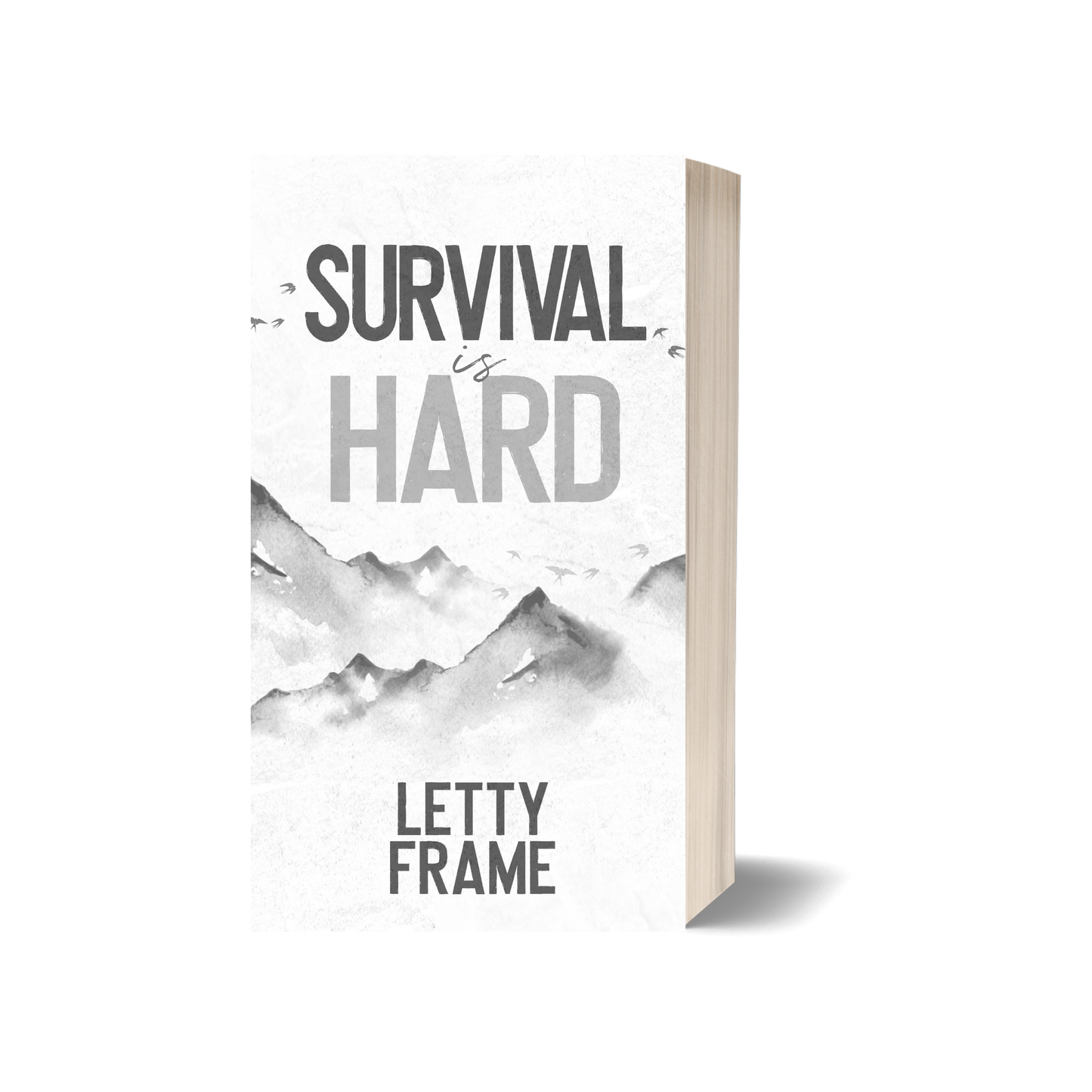 Survival Is Hard (Collector’s Edition Paperback) – Second Chances Book 2