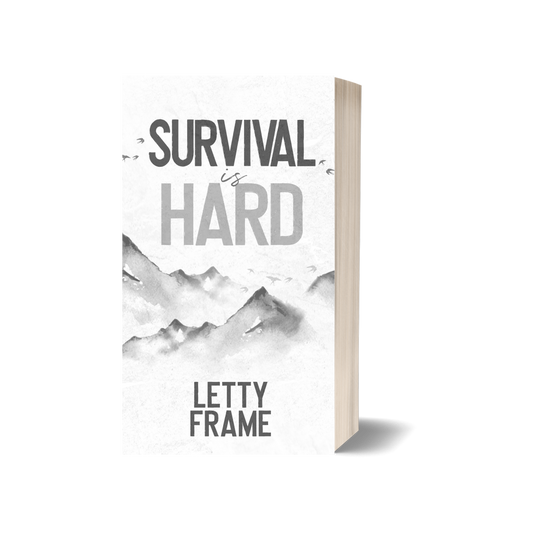 Survival Is Hard (Collector’s Edition Paperback) – Second Chances Book 2
